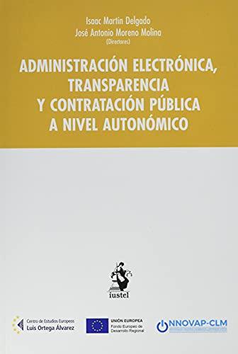 ADMINISTRACIÓN ELECTRÓNICA, TRANSPARENCIA Y CONTRATACIÓN PÚBLICA A NIVEL AUTONÓMICO