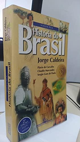 Viagem Pela Hist�ria do Brasil