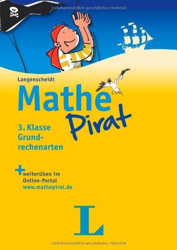 Mathepirat 3. Klasse Grundrechenarten - Buch und Lösungsheft