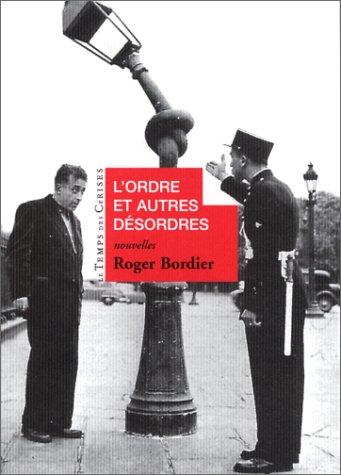 L'ordre et autres désordres