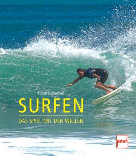 Surfen: Das Spiel mit den Wellen