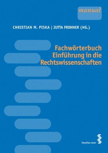 Fachwörterbuch zur Einführung in die Rechtswissenschaft