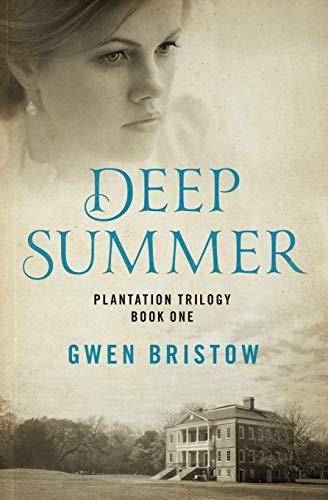 Deep Summer (Plantation Trilogy, 1, Band 1)