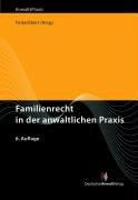 Familienrecht in der anwaltlichen Praxis