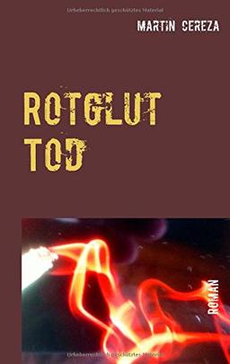 Rotglut Tod