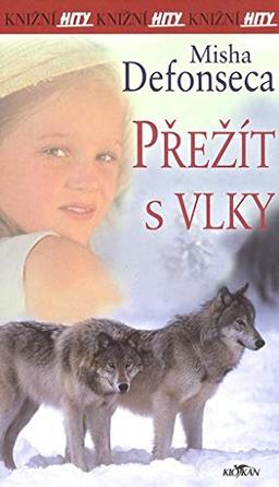 Přežít s vlky (2007)