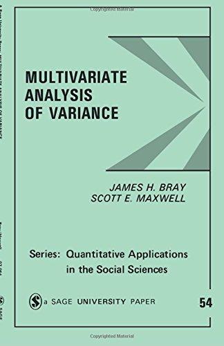 BRAY:MULTIVARIATE ANALYSIS OF VARIANCE (Quantitative Applications in the Social Sciences)