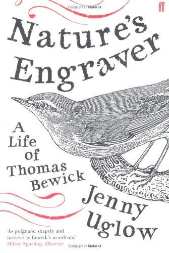 Nature's Engraver: A Life of Thomas Bewick