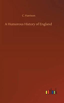 A Humorous History of England