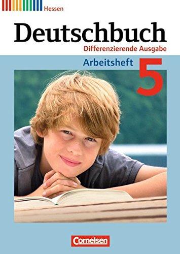 Deutschbuch - Differenzierende Ausgabe Hessen: 5. Schuljahr - Arbeitsheft mit Lösungen