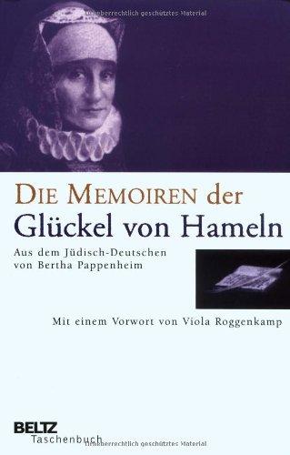 Die Memoiren der Glückel von Hameln (Beltz Taschenbuch)