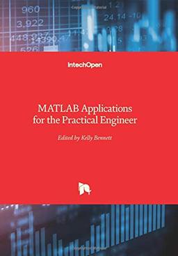 MATLAB: Applications for the Practical Engineer