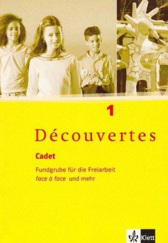 Découvertes Cadet. Das neue Lehrwerk speziell für jüngere Lerner: Découvertes Cadet Band 1. Das neue Lehrwerk speziell für jüngere Lerner. Fundgrube ... und mehr: Kopiervorlagen mit Audio-CD: BD 1