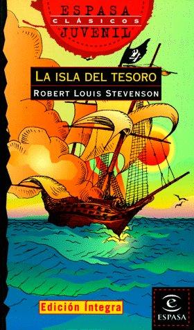 La isla del tesoro/Treasure Island (Espasa Juvenil. Clasicos, 57)