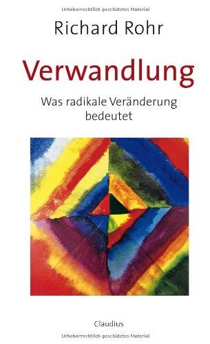 Verwandlung: Was radikale Veränderung bedeutet