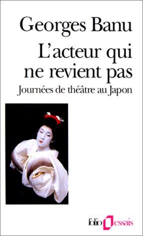 L'acteur qui ne revient pas : journées de théâtre au Japon