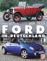 Ford in Deutschland, seit 1925.