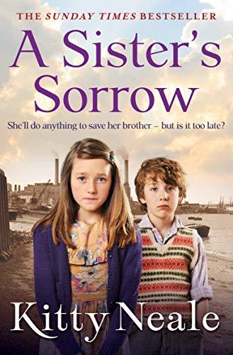 A Sister's Sorrow: A Powerful, Gritty New Saga from the Sunday Times Bestseller