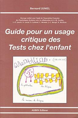 Guide pour un usage critique des tests chez l'enfant