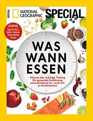 Ernährung: Was wann essen?: National Geographic Special 1/22