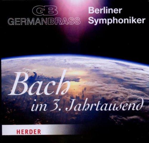 Bach im 3.Jahrtausend