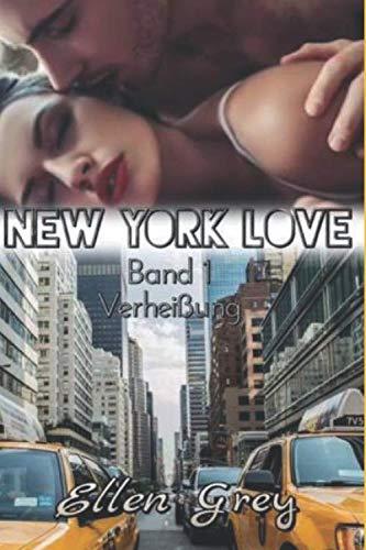 NEW YORK LOVE 1: Verheißung