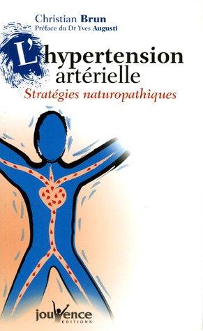 L'hypertension artérielle : stratégies naturopathiques