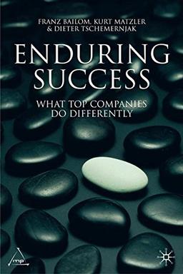 Enduring Success: What Top Companies Do Differently