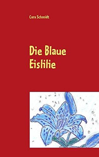 Die Blaue Eislilie