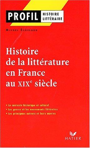 Histoire de la littérature française au XIXe siècle