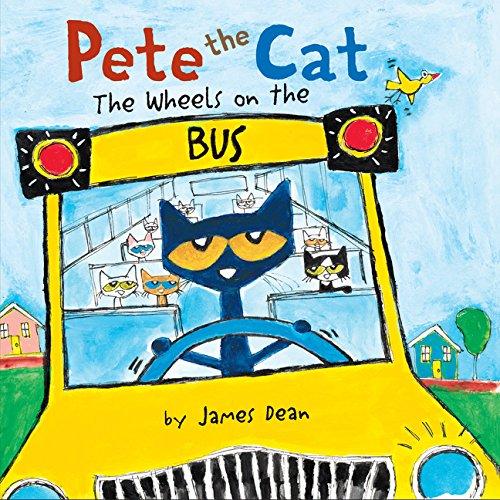 Pete the Cat: The Wheels on the Bus Board Book