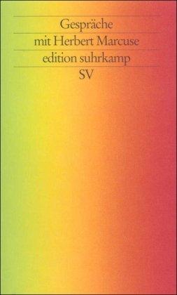 Gespräche mit Herbert Marcuse (edition suhrkamp)