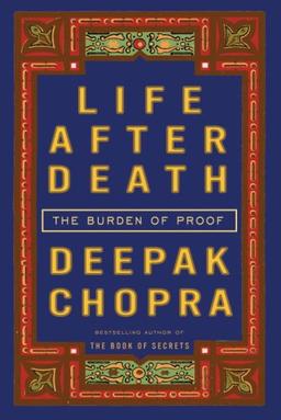 Life After Death: The Burden of Proof