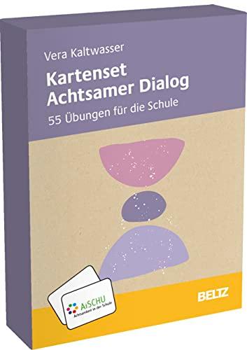 Kartenset Achtsamer Dialog: 56 Übungen für die Schule