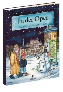 In der Oper: Ein Bilderbuch