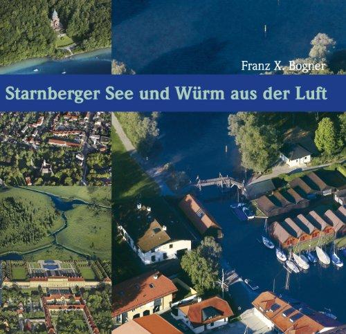 Starnberger See und Würm aus der Luft