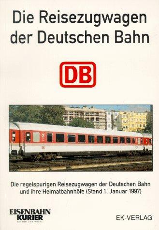 Die Reisezugwagen der Deutschen Bahn (DB)