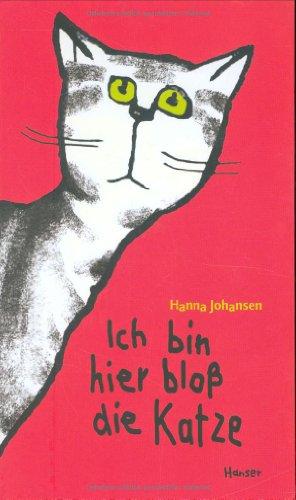 Ich bin hier bloß die Katze