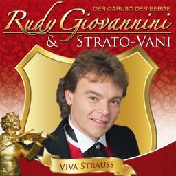 Viva Strauss (der Caruso der Berge mit den schönsten Straussmelodien begleitet vom Orchester Strato-Vani)