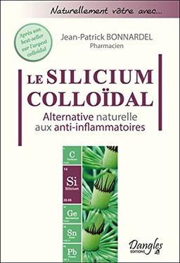 Le silicium colloïdal : alternative naturelle aux anti-inflammatoires