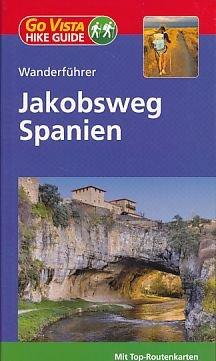 Jakobsweg Spanien. Wanderführer.