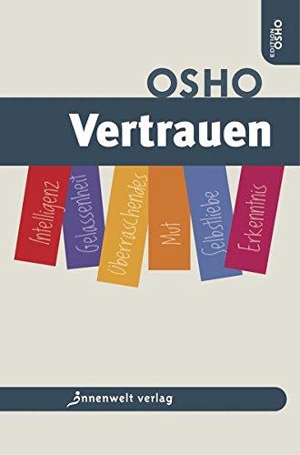 Vertrauen (Osho Insights /  Inspirationen für dein Leben)