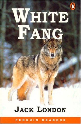 White Fang. Level 2 (600 Grundwörter) (Penguin Readers: Level 2)