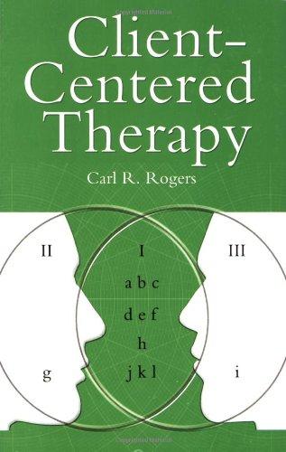 Client Centred Therapy: Its Current Practice, Implications and Theory (Psychology/self-help)