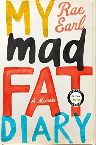 My Mad Fat Diary: A Memoir