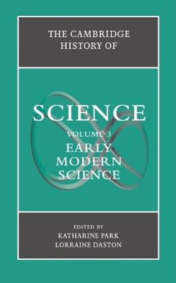 The Cambridge History of Science: Volume 3, Early Modern Science