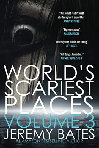 World's Scariest Places: Volume Three: Mountain of the Dead & Hotel Chelsea: Volume 3: Mountain of the Dead & Hotel Chelsea (World's Scariest Places Boxset, Band 3)