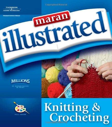 Maran Knitting And Crocheting (Maran Illustrated)