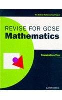 Revise For Gcse Mathematics Foundation Tier (SMP GCSE Revision)