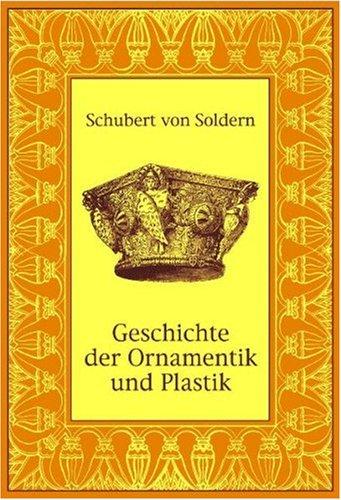 Geschichte der Ornamentik und Plastik